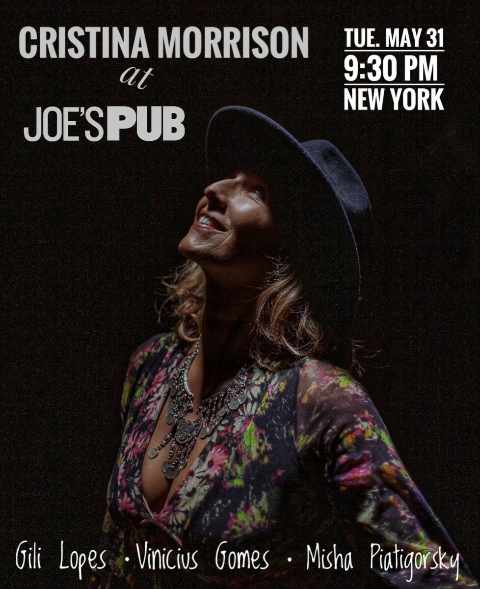 I’m so thrilled to be back in New York and it would truly warm my heart to share a night of live music & celebrate life with you all for my @joespub debut show. Join us for a night of original & beautifully arranged Latin American Standards - Bossa & Boleros • Save the date & get your TIXS! Featuring:  @viniciusjsgomes @giliard_leitzke_lopes @mishamusic.nyc …………………………………………………………#music #jazz #latinjazz #latinmusic #nyc #joespub #newyorkcity #nycmusic #cristinamorrison #baronesa #newyork #singer #livemusic #musiclover #nyc #concerts